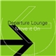 Departure Lounge - Move It On