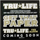 Tru Life - Get That Paper