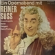 Reiner Süß, Staatskapelle Berlin, Heinz Fricke - Ein Opernabend Mit Reiner Süss
