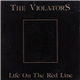 The Violators - Life On The Red Line