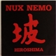 Nux Nemo - Hiroshima