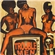 Trouble Men - On TV