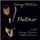 Gary Willis With Gergo Borlai, Albert Bover - Retro