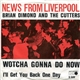 Brian Dimond And The Cutters - Wotcha Gonna Do Now