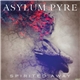 Asylum Pyre - Spirited Away