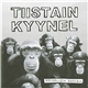 Tiistain Kyynel - Sosiaalista Kohinaa