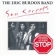 The Eric Burdon Band - Sun Secrets & Stop