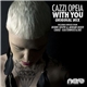 Cazzi Opeia - With You