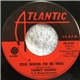 Tommy Manno - Too Good To Be True / That's For Me To Know