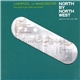 Various - North By North West - Departure 1976 Arrival 1984