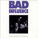Various - Bad Influence (Original Motion Picture Soundtrack)