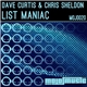 Dave Curtis & Chris Sheldon - List Maniac