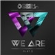 Dash Berlin - We Are (Part 2)