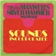Sounds Incorporated - Maxwell's Silver Hammer / No, I Never