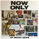 Mount Eerie - Now Only