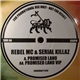 Rebel MC & Serial Killaz - Promised Land / Promised Land VIP
