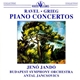 Jenő Jandó, Ravel, Grieg - Piano Concertos