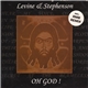 Levine & Stephenson - Oh God !