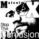 Malcolm X - Stop The Confusion