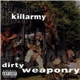 Killarmy - Dirty Weaponry