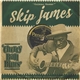 Skip James - Cherry Ball Blues