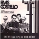 Elvis Costello And The Attractions - Everyday I Play The Boot