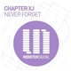 Chapter XJ - Never Forget