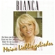 Bianca - Meine Lieblingslieder