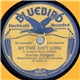 Jimmie Rodgers - My Time Ain't Long / You And My Old Guitar