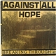 Against All Hope - Breaking Through