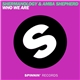 Shermanology & Amba Shepherd - Who We Are