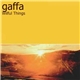 Gaffa - Wilful Things