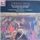 Thomas Tallis - Choir Of King's College, Cambridge, Philip Ledger - The Lamentations Of Jeremiah / Mass: Puer Natus Est Nobis / Three Motets
