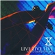 X JAPAN - Live Live Live Tokyo Dome 1993-1996