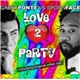 Gabry Ponte VS Spoonface - Love 2 Party