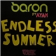Baron Ft Ayah - Endless Summer