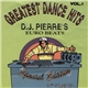 Various - Greatest Dance Hits - D.J. Pierre's - Euro Beats Vol.1 (Special Edition)
