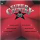Various - Super Country '82