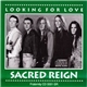 Sacred Reign - Looking For Love