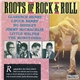 Various - Roots Of Rock & Roll