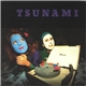 Tsunami - Geniuses Of Crack