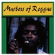 Various - Masters Of Reggae
