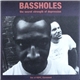 Bassholes - The Secret Strength Of Depression (Live At KSPC, Claremont)