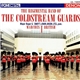 The Regimental Band Of The Coldstream Guards - Marches I / British