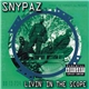 Snypaz - Livin’ In The Scope
