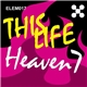 Heaven-7 - This Life