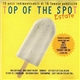 Various - Top Of The Spot Estate