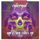Cybergod - Uplifting Vibes EP