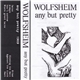 Wolfsheim - Any But Pretty