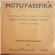 The Boys Of Avele College - Motu Pasefika - Songs Of Samoa, The Cook Islands, Niue And The Tokelaus